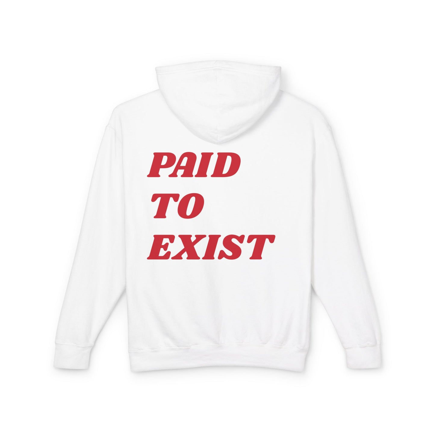 Living in Purpose = Paid To Exist Hoodie