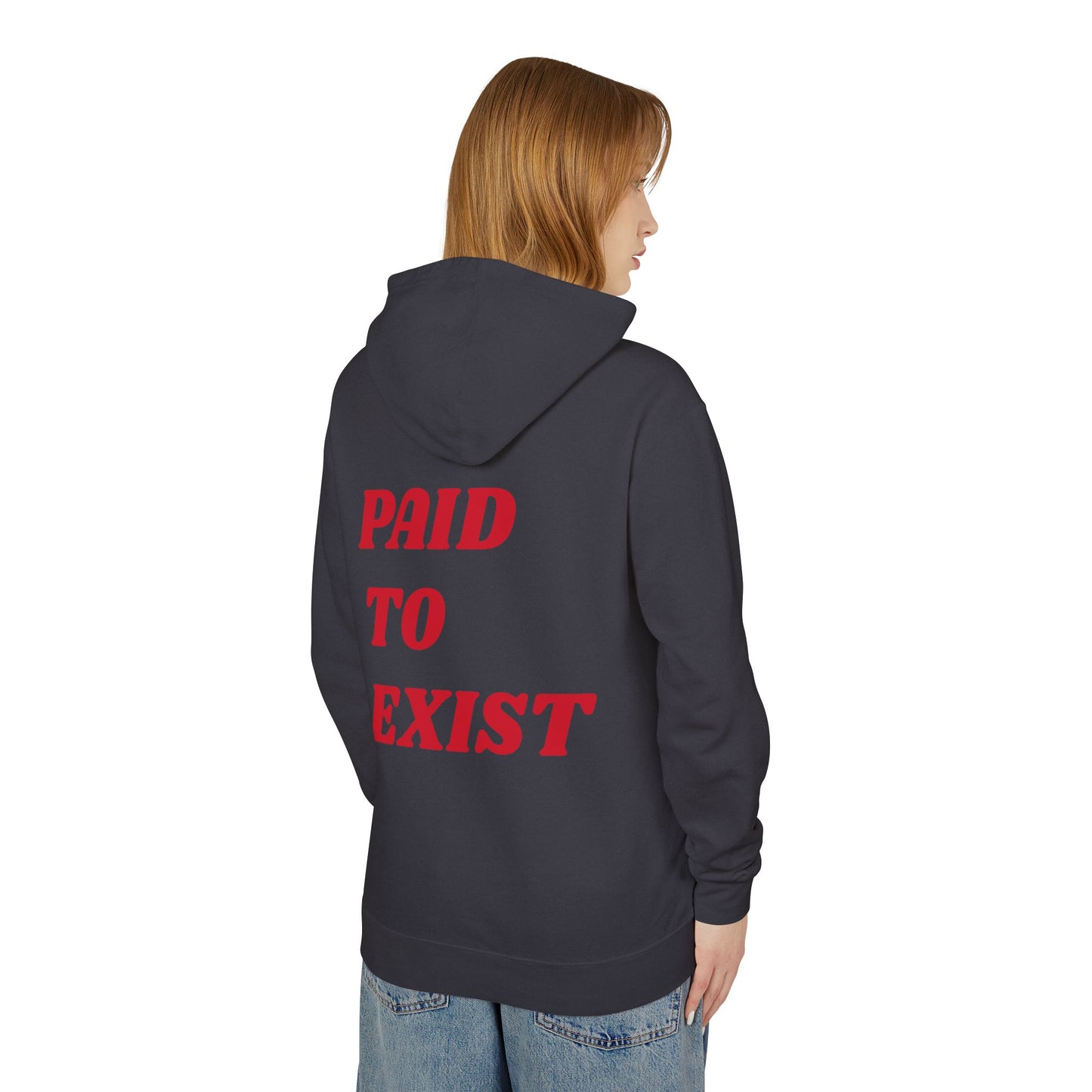 Living in Purpose = Paid To Exist Hoodie